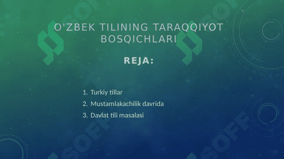 O'zbek tilining taraqqiyot bosqichlari 2