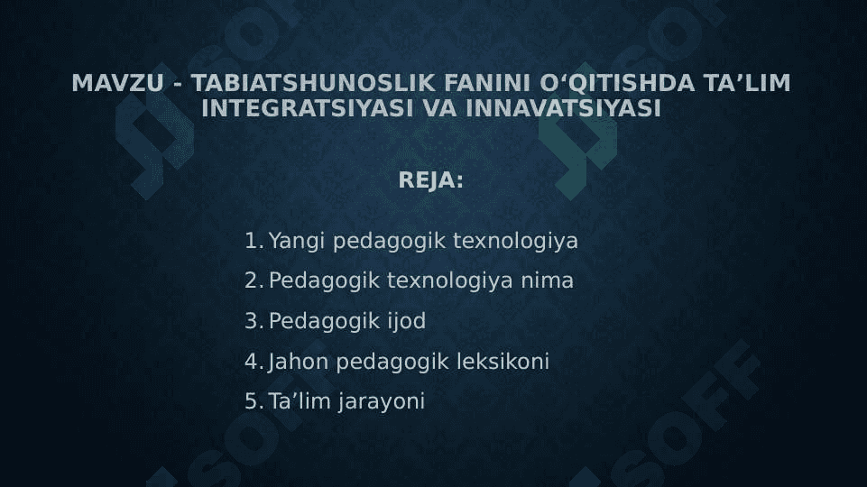 Tabiatshunoslik fanini oʻqitishda taʼlim integratsiyasi va innavatsiyasi 2