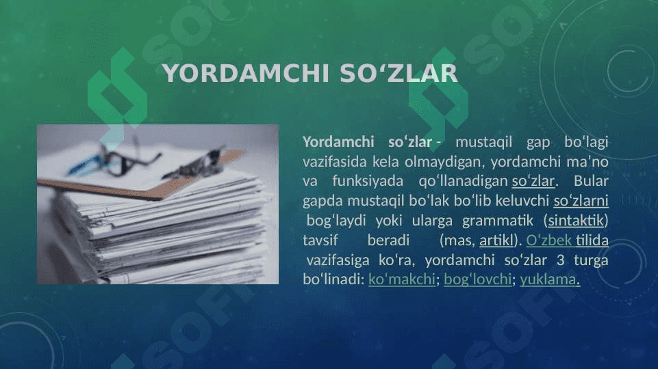 Yordamchi so'zlar. Morfologik tahlili 3