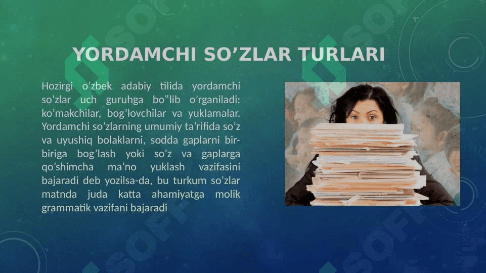 Yordamchi so'zlar. Morfologik tahlili 4