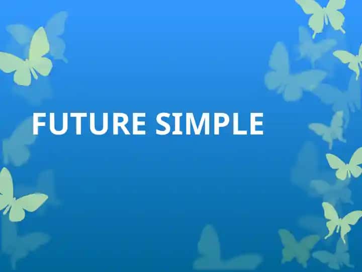 Future Simple Tense