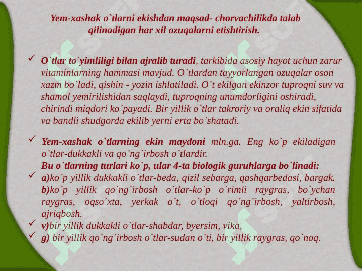 YEM-XASHAK O’TLARNING AHAMIYATI, BIOLOGIYASI 2