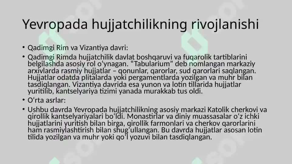 Yevropada hujjat ishlarining takomili va uning dunyo hujjat yurituviga ta’siri. Sharq va G‘arb hujjatchiligining tarixiy takomili, umumiy va xususiy jihatlarining qiyosiy tahlili 4