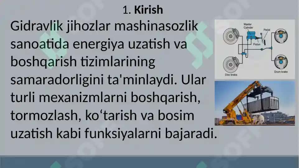 Mashinasozlik sohasida gidravlik jihozlarning o’rni va ahamiyati. 3