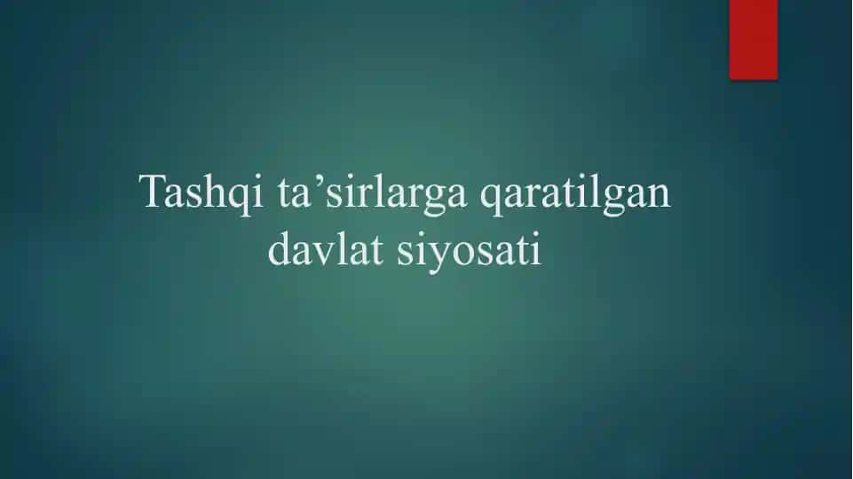 Tashqi ta'sirlarga qaratilgan davlat siyosati