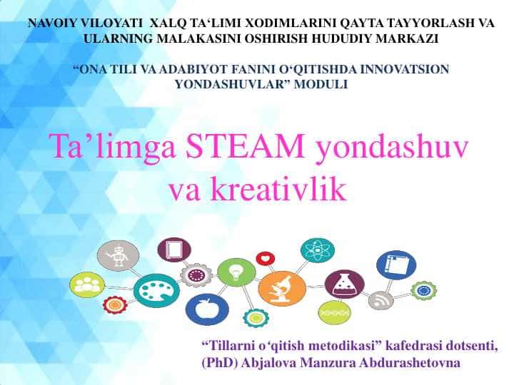 Taʼlimda STEAM yondashuv va kreativlik