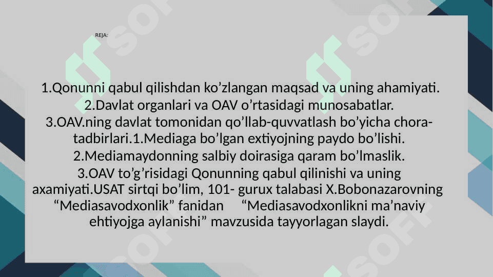 O’zbekiston Respublikasi OAVni rivojlantirish to’g’risidagi  Qonuni 2