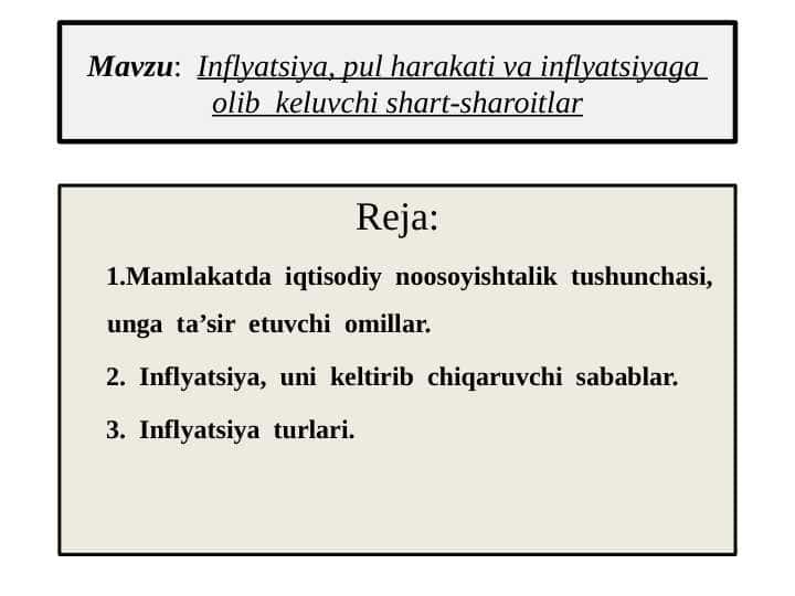 Inflyatsiya, pul harakati va inflyatsiyaga  olib  keluvchi shart-sharoitlar