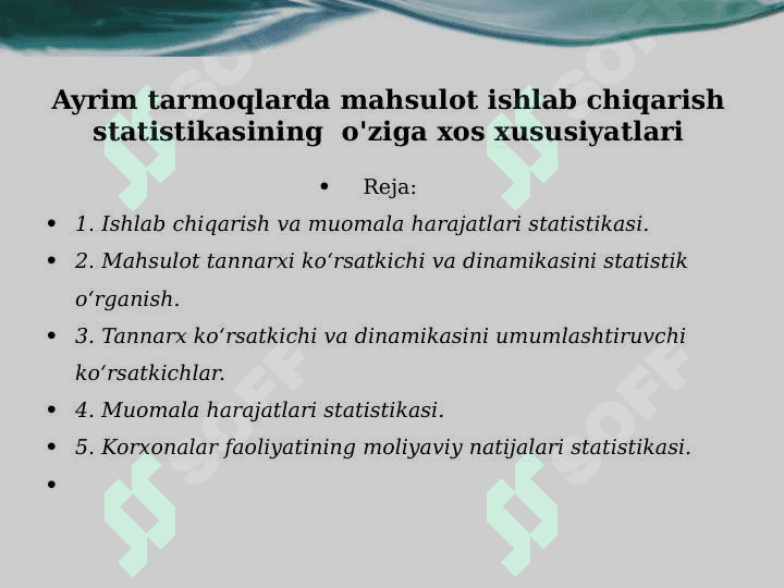 Ayrim tarmoqlarda mahsulot ishlab chiqarish statistikasining  o'ziga xos xususiyatlari 2