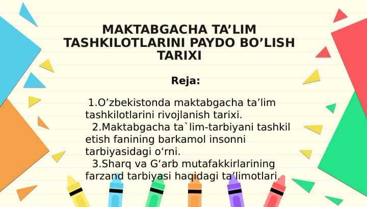 MAKTABGACHA TA’LIM TASHKILOTLARINI PAYDO BO’LISH TARIXI