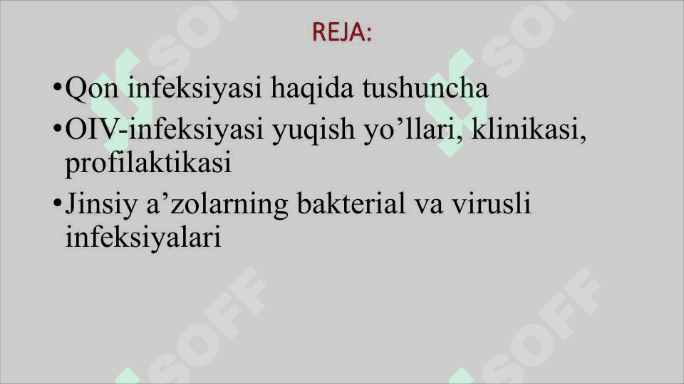 Qon infeksiyalari. JYOYUK 2