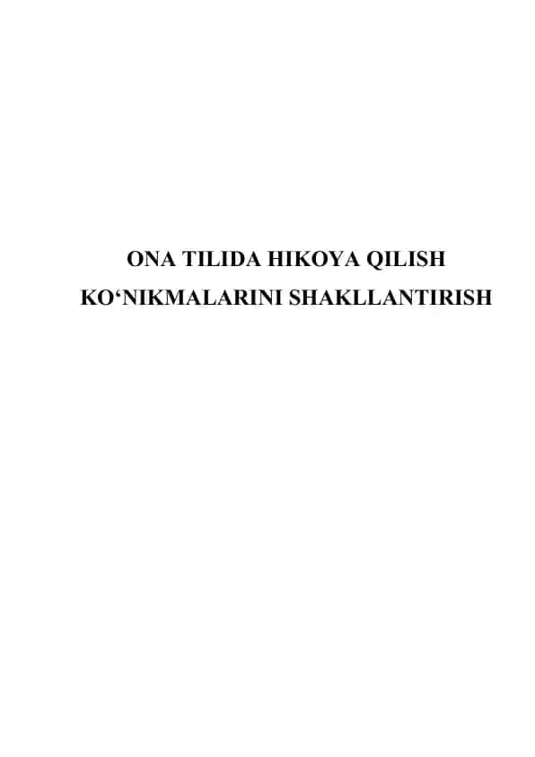 Ona tilida hikoya qilish ko‘nikmalarini shakllantirish