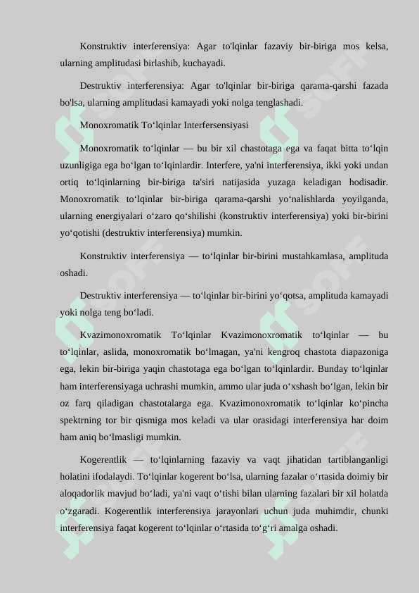 Monoxromatik to'lqinlar interfersensiyasi. Kvazimonoxromatik  to'lqinlar. Kogerentlik. 3