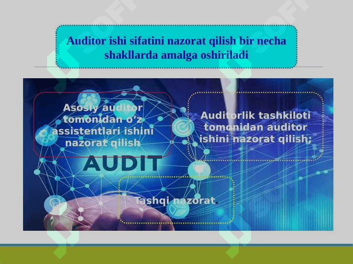 Auditorlik tekshiruvlari ish sifatini nazorat qilish yo’llari 5