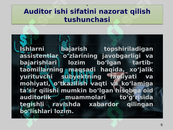 Auditorlik tekshiruvlari ish sifatini nazorat qilish yo’llari 6
