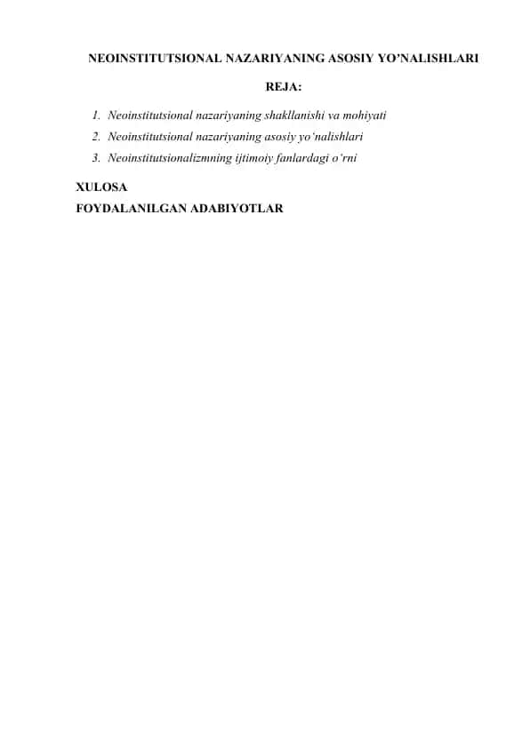 NEOINSTITUTSIONAL NAZARIYANING ASOSIY YOʼNALISHLARI 1