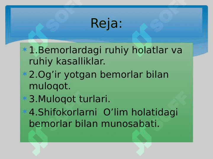 BEMORLARNING RUHIY HOLATI. OG’IR VA O’LAYOTGAN BEMORLAR BILAN MULOQOTNING O’ZIGA XOSLIGI 2