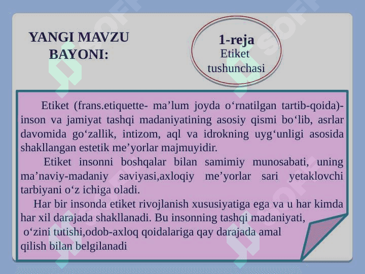 INSON MA’NAVIYATIDA  ETIKETNING O‘RNI 5