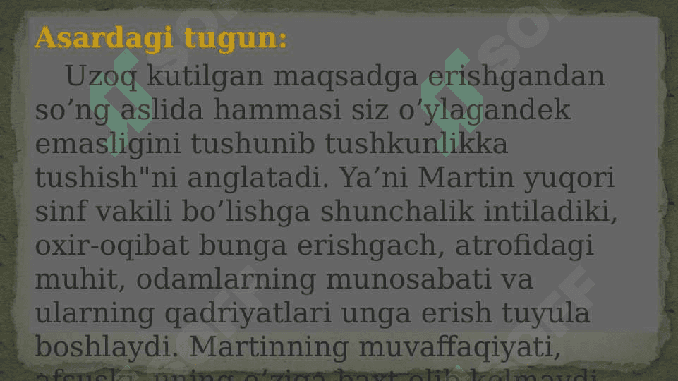 Jack Londonning   Martin Iden asari tahlili 6