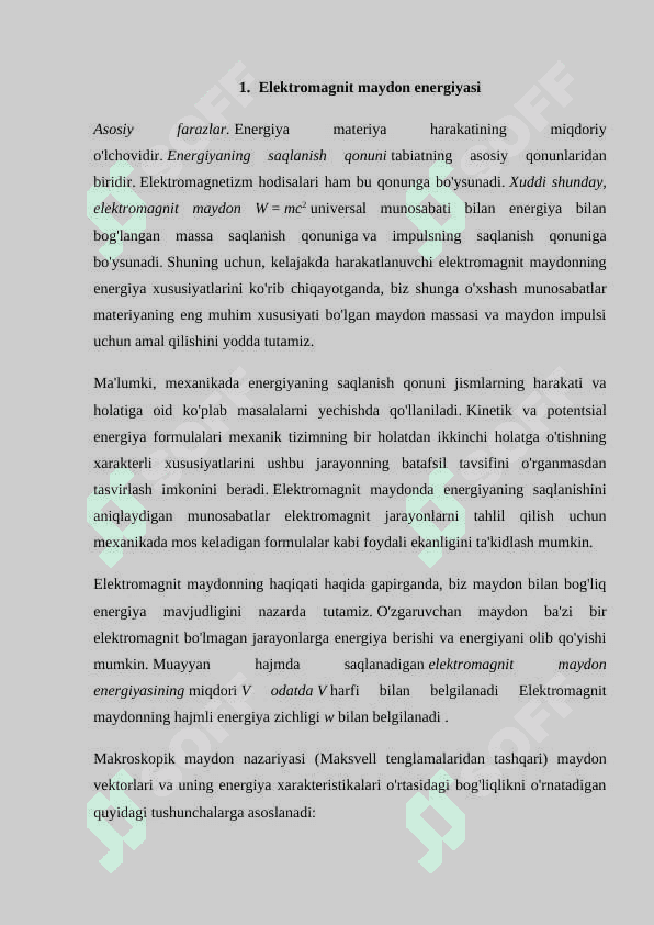 Elektromagnit maydon energiyasi. Energiya oqim va energiya oqimining zichligi 2