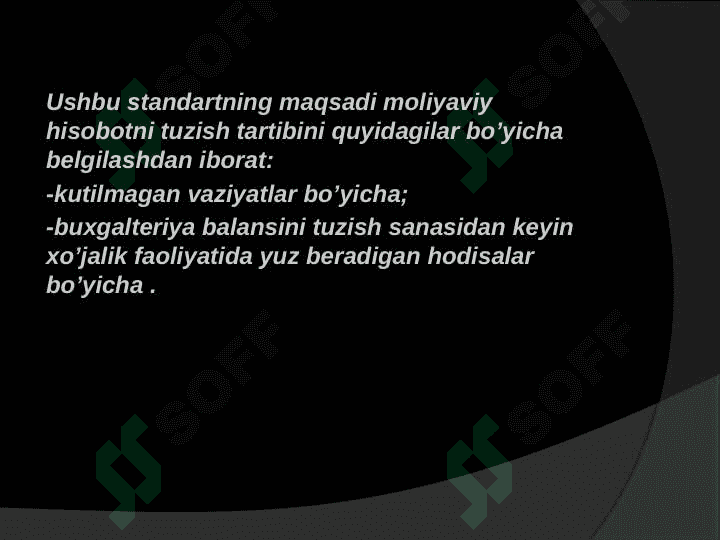 16-sonli BHMS Buxgalteriya balansi tuzilgan sanadan keyingi xo'jalik faoliyatining nazarda tutilmagan holatlari va yuz beradigan hodisalar 3