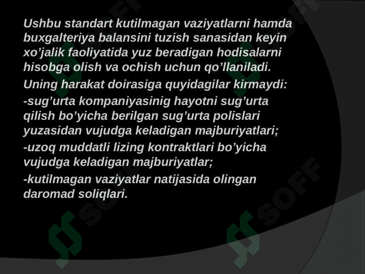16-sonli BHMS Buxgalteriya balansi tuzilgan sanadan keyingi xo'jalik faoliyatining nazarda tutilmagan holatlari va yuz beradigan hodisalar 4