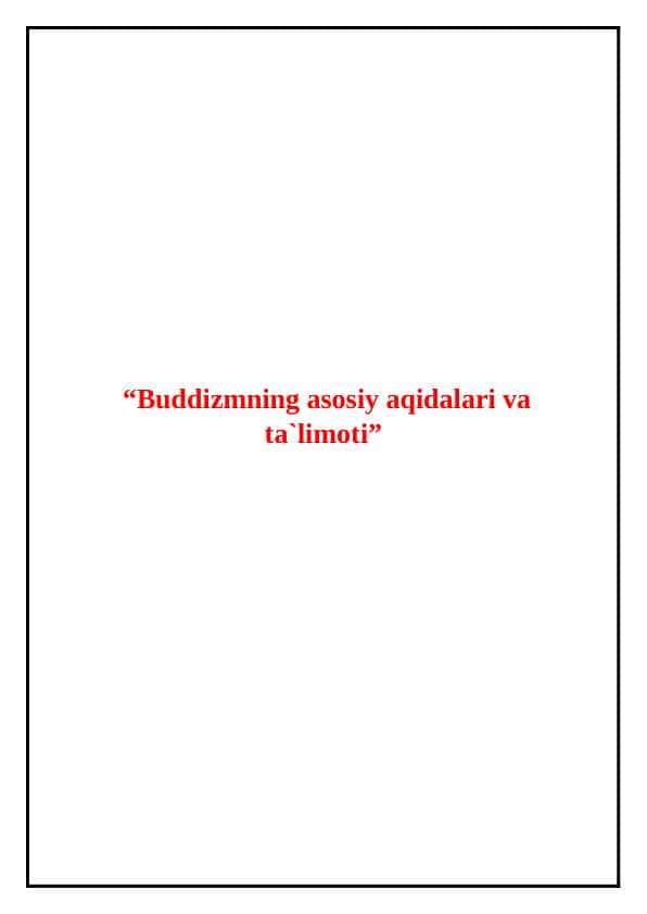 Buddizmning asosiy aqidalari va ta`limoti