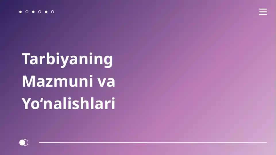 Tarbiyaning Mazmuni va Yo‘nalishlari 1