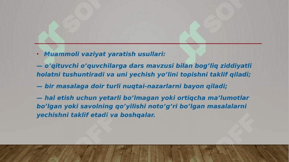 Muammoli ta'limni tashkil etish shart- sharoitlari 5