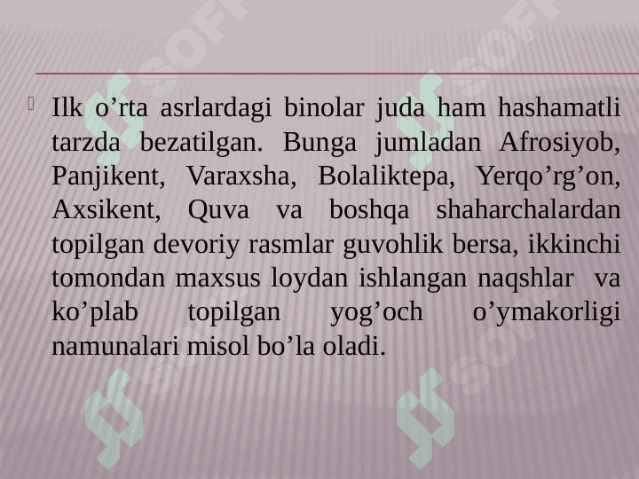 O’ZBEKISTONNING ILK O’RTA  ASRLAR ME’MORCHILIGI 3