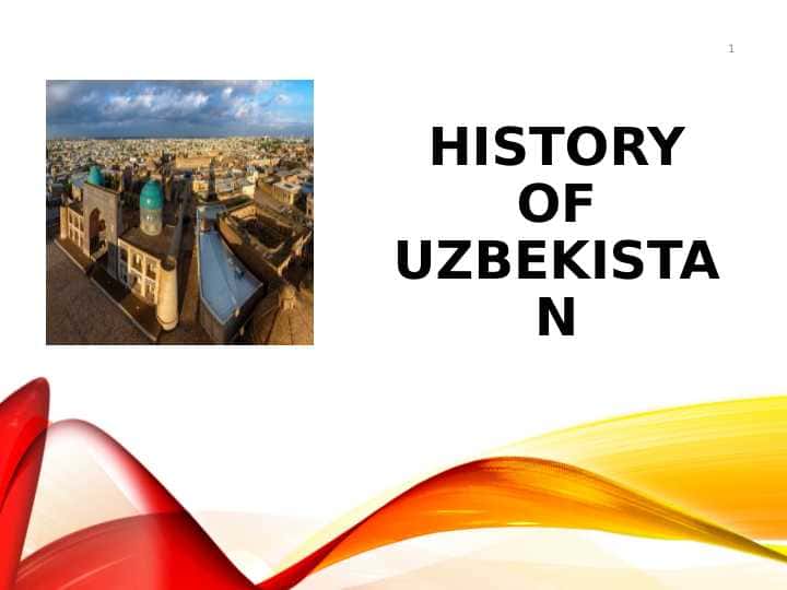HISTORY OF UZBEKISTAN