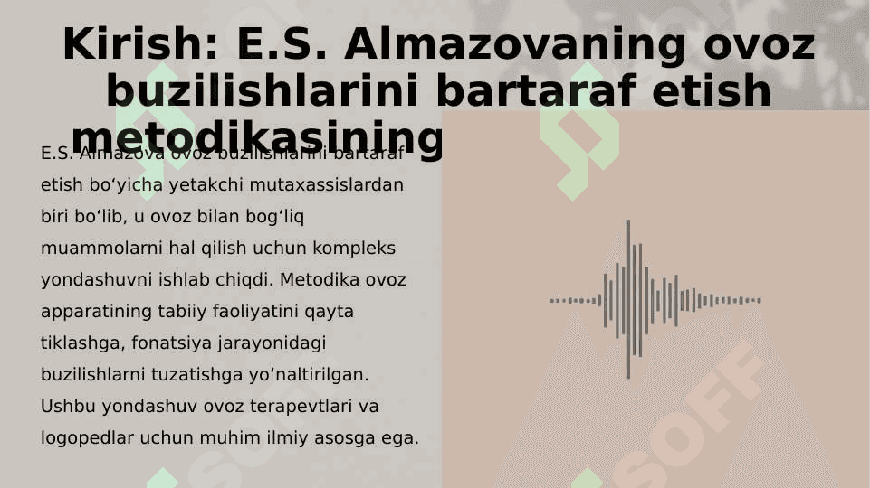 Ovoz buzilishlarini bartaraf etishda E.S.Almazova metodikasi 2