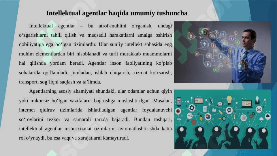 Intellektual agentlar. agentlarning ishlash prinsiplari va parametrlari 3