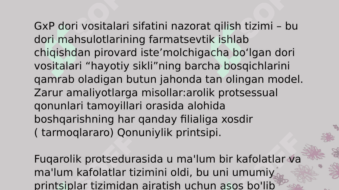 GPP,GDP,GCP xalqaro standart shartlari va ularning qollanilishi 3