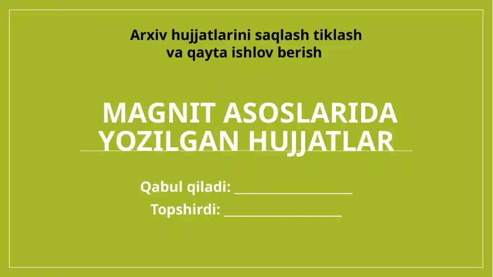Magnit asoslarida yozilgan hujjatlar 1