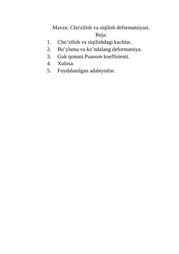 Cho'zilish va siqilish deformatsiyasi. 1