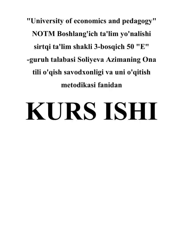 Ona tili o`qish savodxonligi va uni o`qitish metodikasi