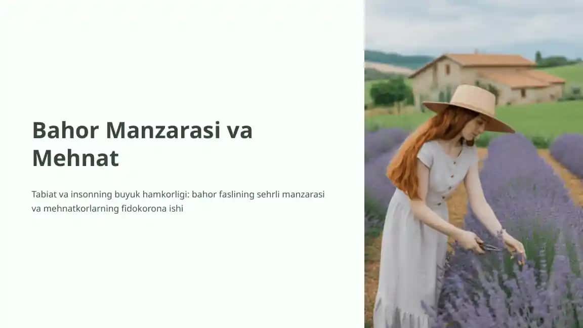 Bahor manzarasi va mehnat