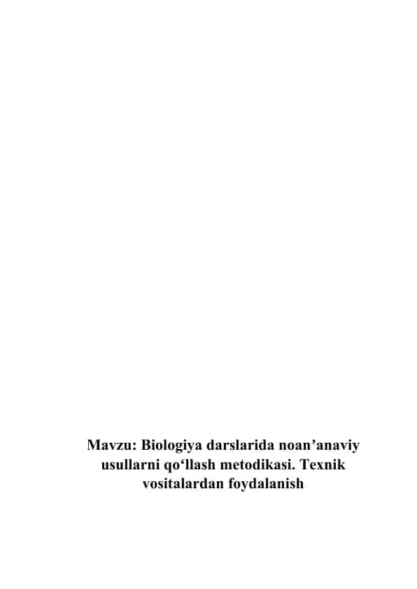 Biologiya darslarida noan’anaviy usullarni qo‘llash metodikasi
