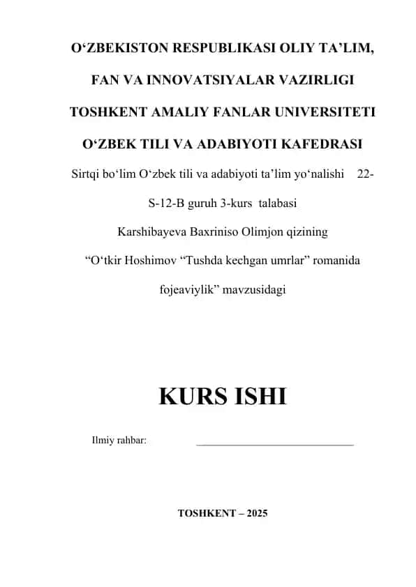 Kurs ishi "Tushda kechgan umrlar" romanida fojeaviylik mavzusida
