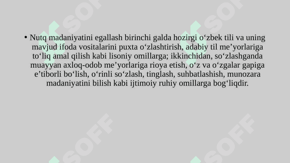 Nutq madaniyati – amaliy jihatdan nutqning хilma-хil muammоlarini tadqiq qiluvchi fan 3
