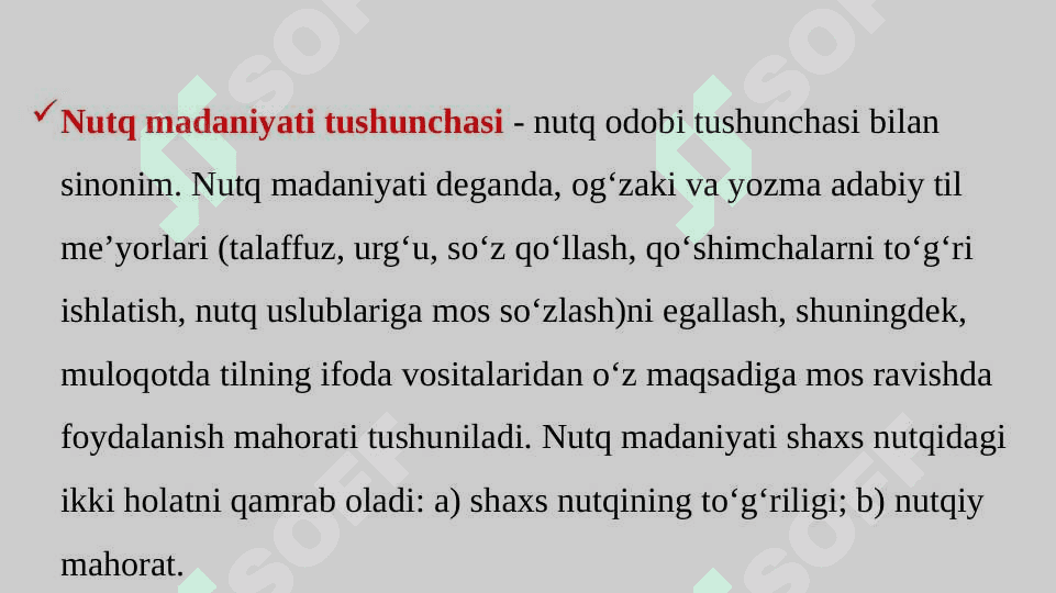 Nutq madaniyati – amaliy jihatdan nutqning хilma-хil muammоlarini tadqiq qiluvchi fan 5
