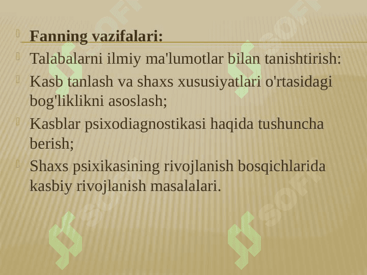 Kasbiy psixologiya fanining predmeti, Maqsadi va vazifalari. 5