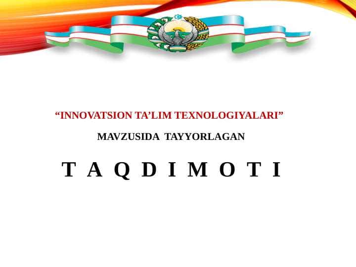 INNOVATSION TA’LIM TEXNOLOGIYALARI 1