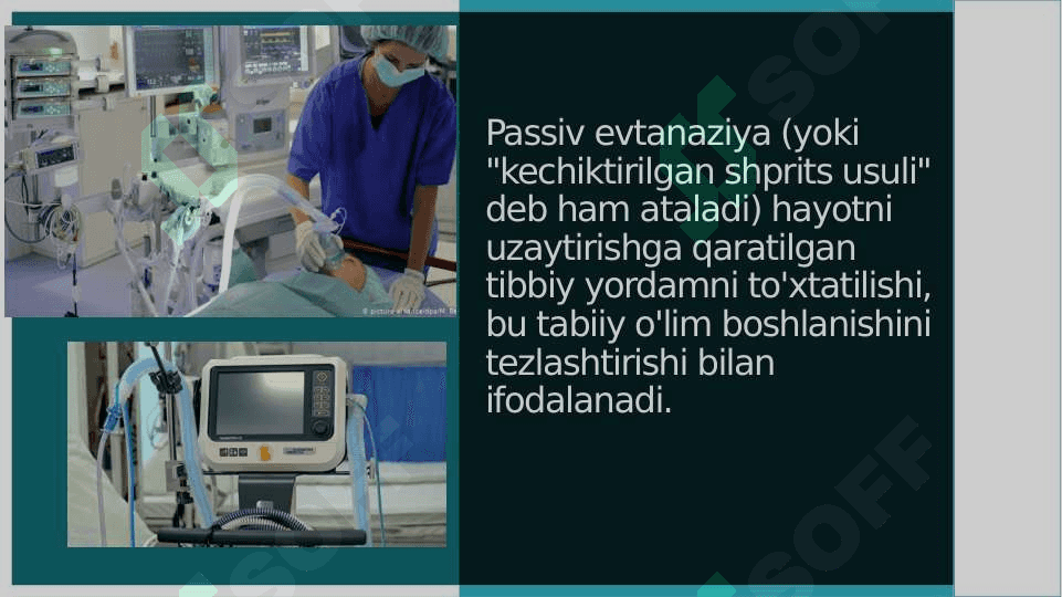 EVTANAZIYA TUSHUNCHASI.EVTANAZIYANING TURLARI.EVTANAZIYANING AHLOQIY-HUQUQIY JIHATLARI. 7