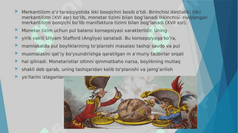 MERKANTILIZIM    Angliya va Fransiyada klassik maktabning shakillanishi 4