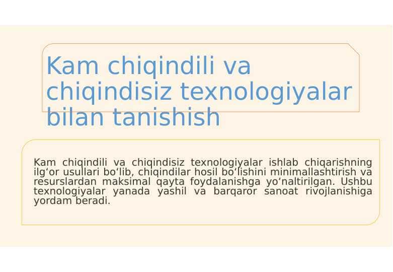 Kam chiqindili va chiqindisiz texnologiyalar bilan tanishish