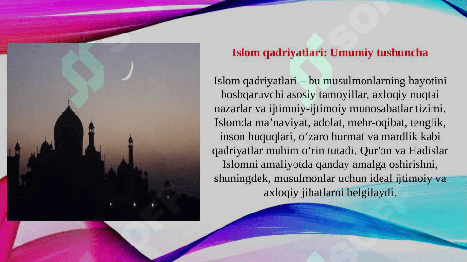 Islom qadriyatlari va ma`rifatining hozirgi davrdagi ahamiyati 4