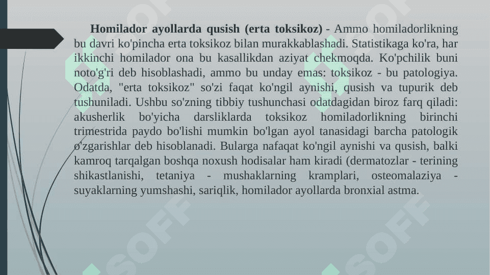 Homiladorlarda kòngil aynishi va  qusishi.Etiopatogenezi,tasnifi, klinikasi davolash tamoyillari. Tòg'ri ovqatlanish printsiplari 2