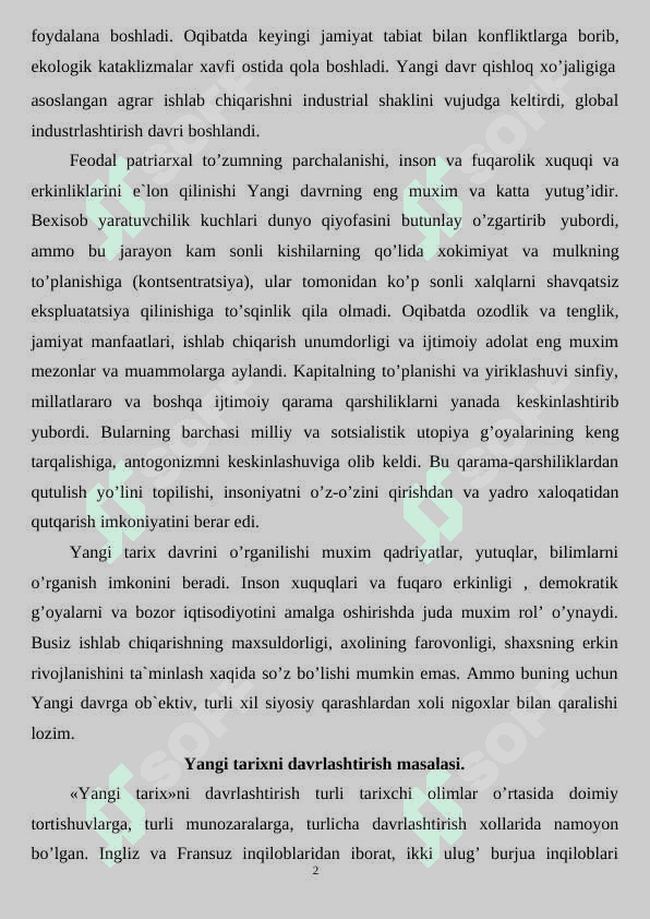 Yangi tarix. XVI-XIX asrlardagi dunyo mamlakatlarining ijtimoiy-iqtisodiy ahvoli va xalqaro munosabatlar. 2